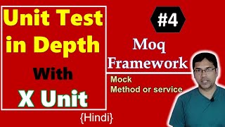 4 Moq Framework for unit testing c  Mock a method or service  xUnit Test tutorial  Hindi [upl. by Mercier]