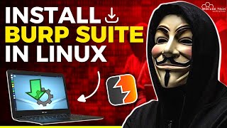 Install BURP SUITE Professional on LINUX for FREE  Full Setup [upl. by Enilekaj]