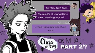 🎓  MINETAS INTO… WHAT  bnha as class of ‘09  2  mha texts [upl. by Ahsinek]