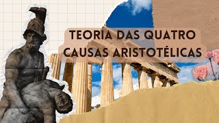 Teoria das Quatro Causas Aristotélica  O Que É [upl. by Niwde567]