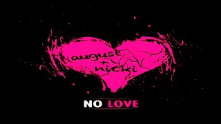 August Alsina ft Nicki Minaj  No Love  مترجمة للعربي [upl. by Ynnavoig]