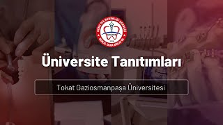 Tokat Gaziosmanpaşa Üniversitesi Diş Hekimliği Fakültesi Tanıtım Videosu [upl. by Chud]