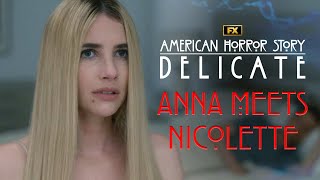 Anna Meets Nicolette  Scene  American Horror Story Delicate  FX [upl. by Bloem]