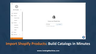 Import Shopify Products to Catalog Machine V2 Build Catalogs in Minutes [upl. by Reynard744]