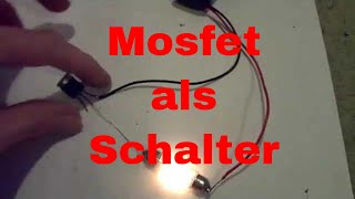 Mosfet als Schalter  eflose 12 [upl. by Outhe]