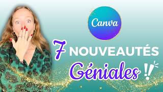 7 nouveautés CANVA 🎨 à connaître ABSOLUMENT 🤩 [upl. by Nolahp]