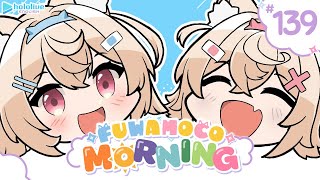 【FUWAMOCO MORNING】episode 139 🐾 FWMCMORNING [upl. by Airdnek]