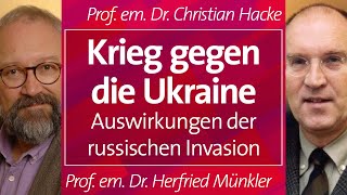 Auswirkungen der russischen Invasion  Prof em Dr H Münkler amp Prof em Dr C Hacke 091224 [upl. by Ynaffat]