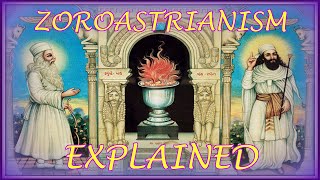 Zoroastrianism Explained [upl. by Arotak969]