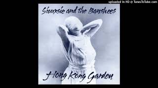 Siouxsie and The Banshees  Hong Kong Garden 1978 magnums extended mix [upl. by Enortna830]