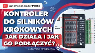 Kontroler do silników krokowych Jak działa i jak go podłączyć Warsztat Twórców Automation Trader [upl. by Hamian]