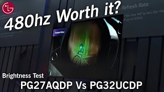 Testing LGs INSANE 480Hz Monitor Asus PG27AQDP vs PG32UCDP Brightness [upl. by Togram90]