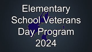 Elementary School Veterans Day Program 2024 [upl. by Weinhardt602]