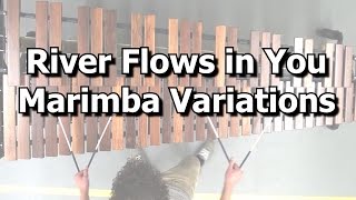 River Flows in You  Marimba Variations [upl. by Lissy]