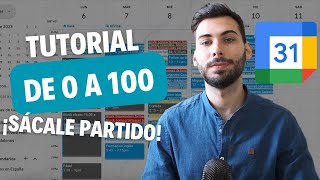 Google Calendar ▶ Tutorial 100 gratis para usarlo como un Profesional y Optimizar tu Tiempo [upl. by Nwahsyt]