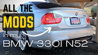 All the MODS in my BMW E90 330i N52 [upl. by Gurolinick]