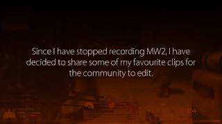 Want some HD MW2 clips to edit amp FREE EDITING PACK [upl. by Akirahc]