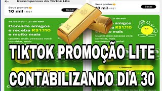 TIKTOK LITE CONTABILIZANDO DIAS NOVA PROMOÇÃO [upl. by Vaenfila327]