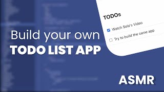 Building a Todo List App with React ASMR Programming [upl. by Dulcea]