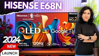 Hisense E68N QLED TV Unboxing amp Review  Is This The Best QLED TV 2024 [upl. by Waring384]