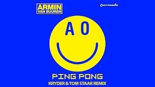 Armin van Buuren  Ping Pong Kryder amp Tom Staar Remix [upl. by Beryle801]