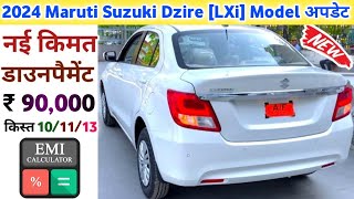 Maruti Dzire 2024 Model LXi Price  Maruti Suzuki Dzire 2024 Model  2024 Dzire LXi Price in India [upl. by Wavell]