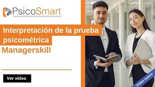 26 Interpretación del test psicométrico laboral  Managerskill  PsicoSmart [upl. by Denbrook]