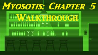 Myosotis Chapter 5 Walkthrough [upl. by Uot]