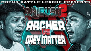 Motus Battle  Archer vs Grey Matter [upl. by Murielle]