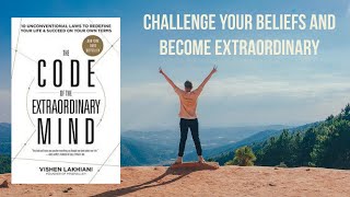 The Code of the Extraordinary Mind  Summary  Vishen Lakhiani [upl. by Abbi461]