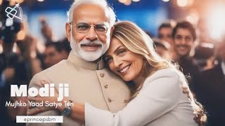 Modi ji Mujhko yaad sataye teri Melodi featuring Narendra modi ji [upl. by Yngad]