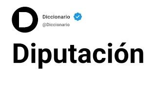 Diputación Significado En Español [upl. by Eimyaj]