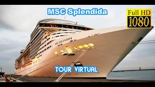 MSC Splendida  Tour virtual [upl. by Ssyla]