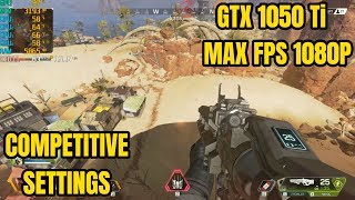 Apex Legends  GTX 1050 Ti  Ryzen 3 1200  Competitive Settings 1080p [upl. by Etra248]