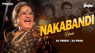 Nakabandi  Remix  DJ Pras X DJ Freed  Usha Uthup  Are You Ready Dj Song  Bollywood Classic [upl. by Vierno205]