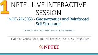 NPTEL Live Interactive Session  Geosynthetics and Reinforced Soil Structures  July 28 2024 [upl. by Livia]