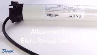 Alles over de Elero Roltop 868 SH rolluikmotor met mesh netwerk functie obstakeldetectie [upl. by Kimberlyn307]