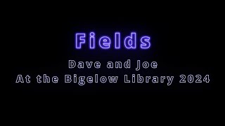 Fields At The Bigelow Library 111324 [upl. by Aleda554]