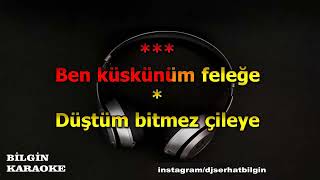 Bülent Ersoy  Ben Küskünüm Feleğe Karaoke Orjinal Stüdyo [upl. by Nnyliram709]