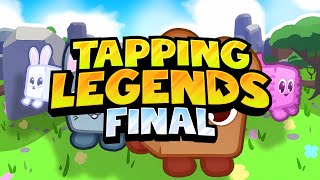 🔥 TAPPING LEGENDS FINAL  RELEASE  LIVE 🔴 [upl. by Nannarb]