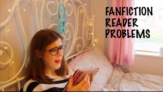 FANFICTION READER PROBLEMS [upl. by Stormy]