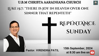 REPENTANCE SUNDAY SERVICE  15TH SEPTEMBER 2024  UBM CHRISTA AARADHANA CHURCH VIKHROLI [upl. by Anneiv]