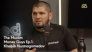 The Muslim Money Experts Ep1 Khabib Nurmagomedov [upl. by Atikaj]