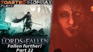 The Lords Of The Fallen  Part 22  Fallen further [upl. by Kcoj153]