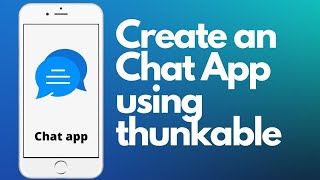 How to Create an Realtime Chat App with thunkable and Firebase [upl. by Hephzipah]