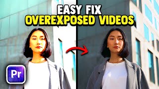 How to Fix Overexposed amp Oversaturated Videos in Premiere Pro [upl. by Hamid]