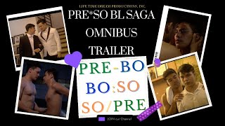 PRESO BL Saga  BL Series  Omnibus Trailer [upl. by Yelik]