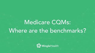 Medicare CQMs Where are the benchmarks [upl. by Ball]