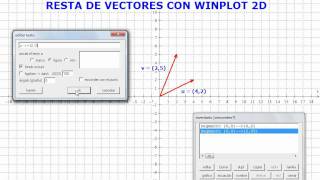 COMO DIBUJAR VECTORES EN WINPLOT  RESTA 2 [upl. by Lynette]