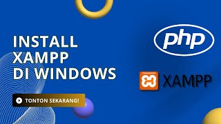 Cara Install XAMPP di Windows Terbaru 2024 [upl. by Alegnat]